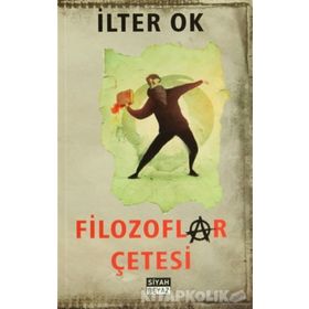 Filozoflar Çetesi - İlter Ok