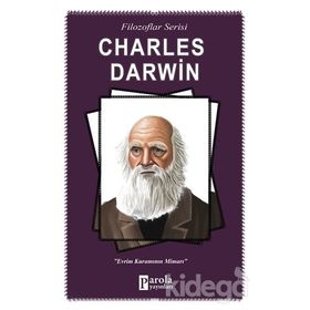 Filozoflar Serisi Charles Darwin - Turan Tektaş