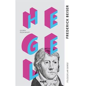 Filozoflar Serisi Hegel - Turan Tektaş