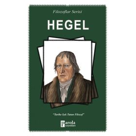 Filozoflar Serisi Hegel - Turan Tektaş