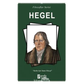 Filozoflar Serisi Hegel - Turan Tektaş