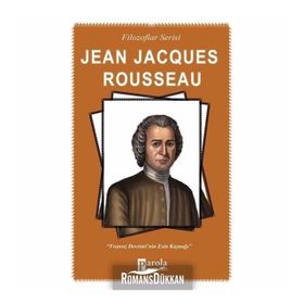 Filozoflar Serisi Jean Jacques Rousseau - Turan Tektaş