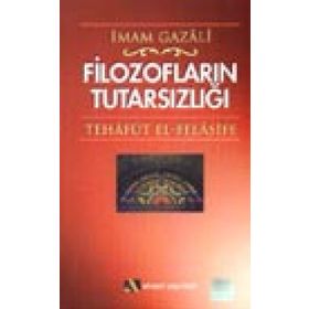 Filozofların Tutarsızlığı - imami gazali