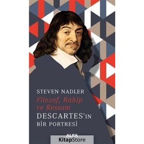 Filozof,Rahip ve Ressam Descartes’in Bir Portresi - Steven Nadler