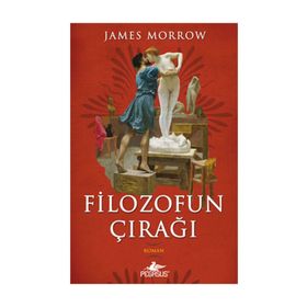 FILOZOFUN ÇIRAĞI - JAMES MORROW