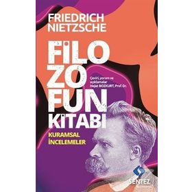 Filozofun Kitabı - Friedrich Wilhelm Nietzsche