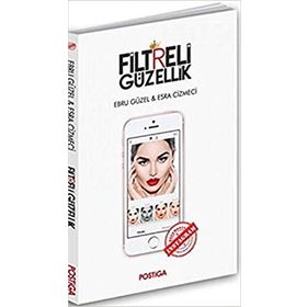 Filtreli Güzellik - Ebru Güzel