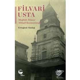 Filvari Usta - Ertuğrul Aladağ