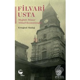 Filvari Usta - Ertuğrul Aladağ
