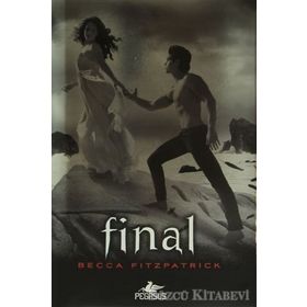 FINAL HUSH HUSH SERISI 4. KİTABI - BECCA FITZPATRICK