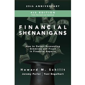 Financial Shenanigans, Fourth Edition
