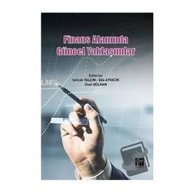 Finans Alanında Güncel Yaklaşımlar - Gazi Kitabevi Kolektif