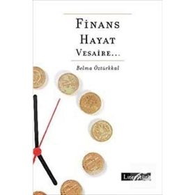 FINANS, HAYAT, VESAIRE - BELMA ÖZTÜRKKAL