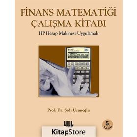 Finans Matematiği Çalışma Kitabı - Sadi Uzunoğlu