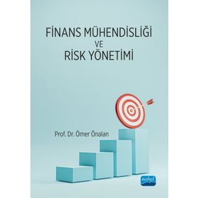 Finans Mühendisliği ve Risk Yönetimi Finans Mühendisliği ve Risk Yönetimi Nobel Akademik Yayıncılık