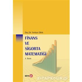 Finans ve Sigorta Matematiği - Serkan Dilek