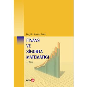 Finans ve Sigorta Matematiği - Serkan Dilek