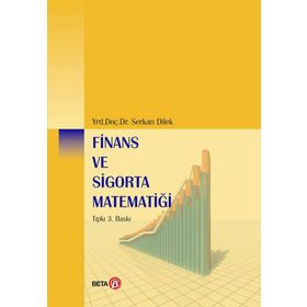 Finans ve Sigorta Matematiği - Serkan Dilek