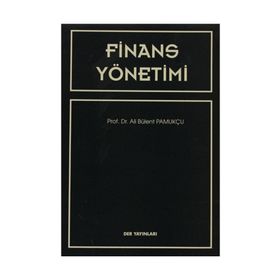 FINANS YÖNETİMİ - ALI BÜLENT PAMUKÇU