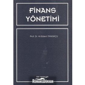 FINANS YÖNETİMİ - ALI BÜLENT PAMUKÇU