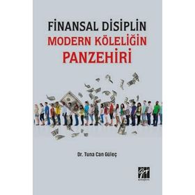 Finansal Disiplin Modern Köleliğin Panzehiri - Tuna Can Güleç