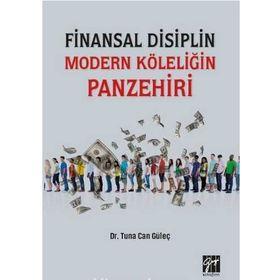 Finansal Disiplin Modern Köleliğin Panzehiri - Tuna Can Güleç