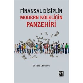 Finansal Disiplin Modern Köleliğin Panzehiri - Tuna Can Güleç