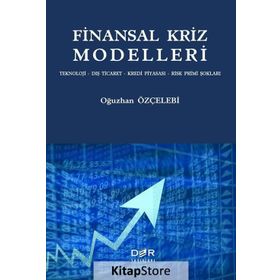 Finansal Kriz Modelleri - Oğuzhan Özçelebi