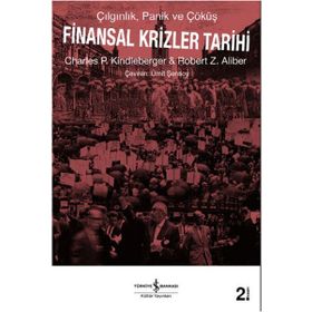 FINANSAL KRIZLER TARIHI - CHARLES P. KINDLEBERGER;ROBERT Z. ALIBER (ISBN:9786053609209)