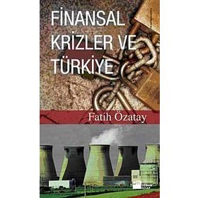 FINANSAL KRIZLER VE TÜRKİYE - FAHRI ÖZATAY