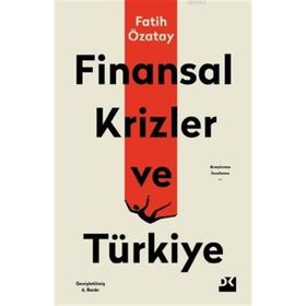 FINANSAL KRIZLER VE TÜRKİYE - FAHRI ÖZATAY