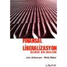 FINANSAL LIBERALIZASYON ÜZERİNE BIR İNCELEME - J. WILLIAMSON, M. MAHAR