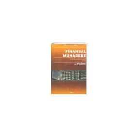 FINANSAL MUHASEBE UYGULAMACILAR İÇİN - ŞÜKRÜ DOKUR; SAIT YÜKSEL KAYGUSUZ