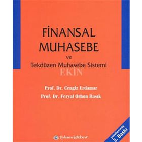 Finansal Muhasebe ve Tekdüzen Muhasebe Sistemi - Feryal Orhon Basık Cengiz Erdamar