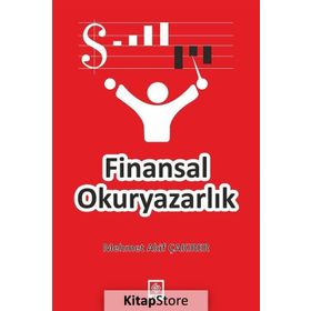 Finansal Okuryazarlık - Mehmet Akif Çakırer