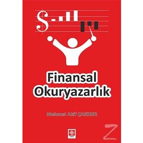 Finansal Okuryazarlık - Mehmet Akif Çakırer