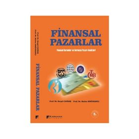 FINANSAL PAZARLAR FINANSAL KURUMLAR VE SERMAYE PAZARI ANALIZLERI - HATICE DOĞUKANLI;SERPIL CANBAŞ