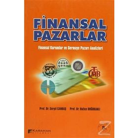 FINANSAL PAZARLAR FINANSAL KURUMLAR VE SERMAYE PAZARI ANALIZLERI - HATICE DOĞUKANLI;SERPIL CANBAŞ
