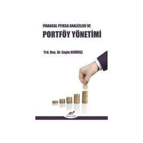 FINANSAL PIYASA ANALIZLER VE PORTFÖY YÖNETIMI - ENGIN DEMIREL