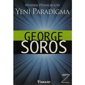 FINANSAL PIYASALAR İÇİN YENI PARADIGMALAR - GEORGE SOROS