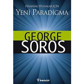 FINANSAL PIYASALAR İÇİN YENI PARADIGMALAR - GEORGE SOROS