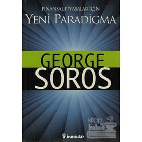 FINANSAL PIYASALAR İÇİN YENI PARADIGMALAR - GEORGE SOROS