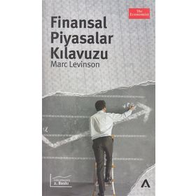 Finansal Piyasalar Kılavuzu - Marc Levinson