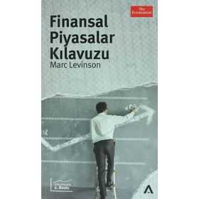 Finansal Piyasalar Kılavuzu - Marc Levinson
