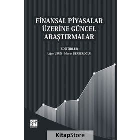 Finansal Piyasalar Üzerine Güncel Araştırmalar - Murat Berberoğlu