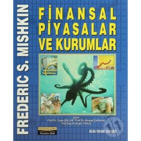 FINANSAL PIYASALAR VE KURUMLAR - FREDERIC S. MISHKIN
