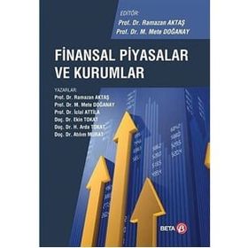 Finansal Piyasalar Ve Kurumlar - Ramazan Aktaş
