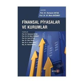 Finansal Piyasalar Ve Kurumlar - Ramazan Aktaş