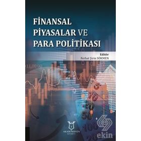 FINANSAL PIYASALAR VE PARA POLİTİKASI - ÖMER FARUK ÇOLAK