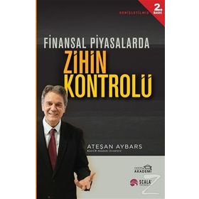 Finansal Piyasalarda Zihin Kontrolü - Ateşan Aybars